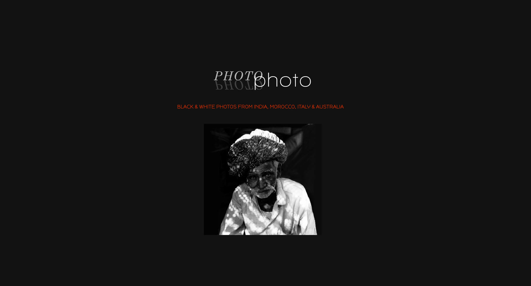 black & white photos from india, morocco, italy and australia